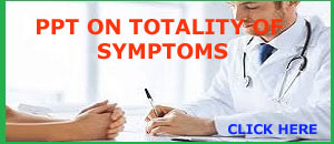 PPT ON TOTALITY OF SYMPTOMS