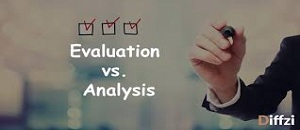 evaluation and analysis