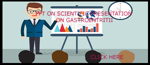 PPT ON SCIENTIFIC PRESENTATION ON GASTROENTRITIS